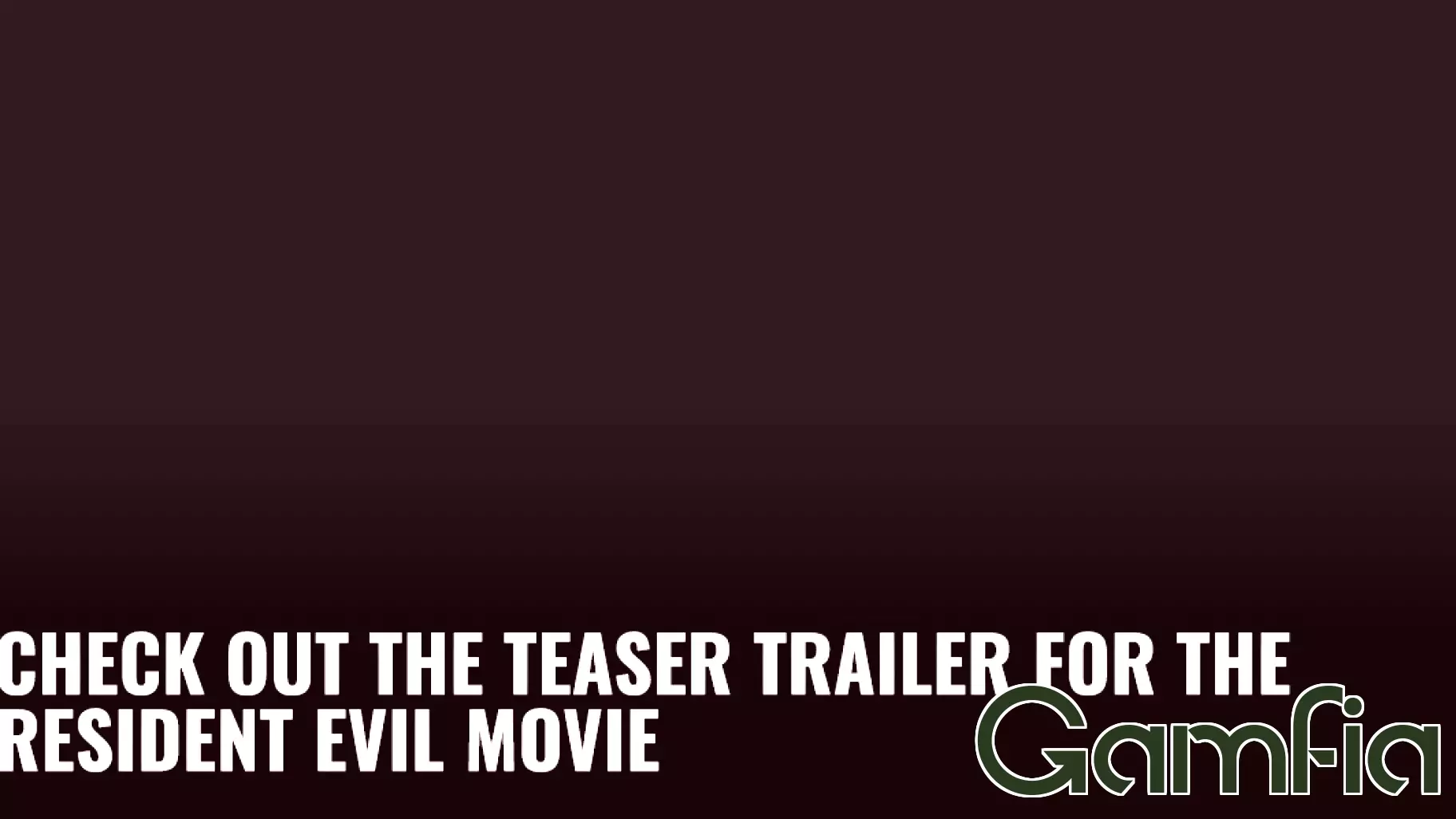 Check Out the Teaser Trailer for the Resident Evil Movie